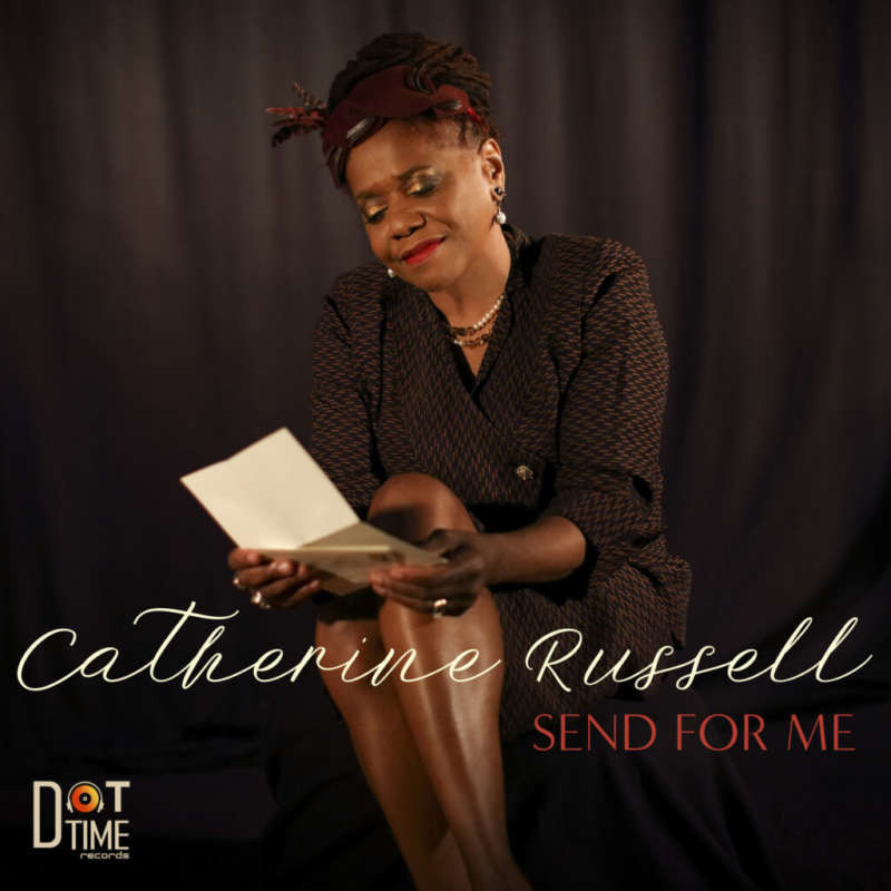 Cover for album Catherine Russell - Send For Me