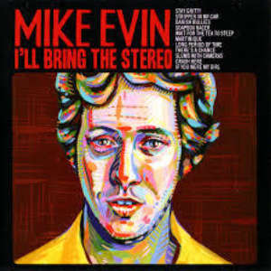 Cover for album Mike Evin - I'll Bring the Stereo