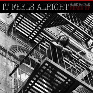 Cover for album Mark McLean - It Feels Alright