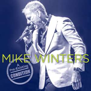 Cover for album Mike Winters - A Pre-Existing Condition
