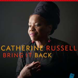 Cover for album Catherine Russell - Bring It Back