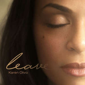 Cover for album Karen Olivo - Leave