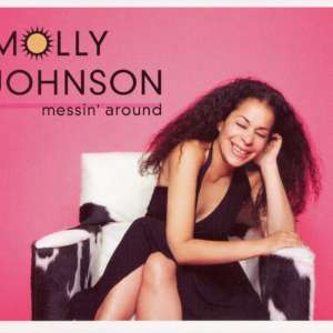 Cover for album Molly Johnson - Messin' Around