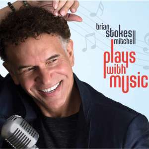 Cover for album Brian Stokes Mitchell  - Plays With Music