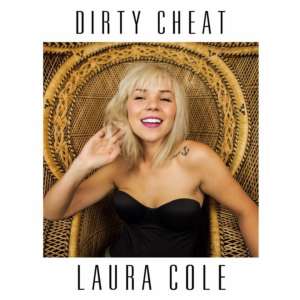 Cover for album Laura Cole - Dirty Cheat
