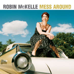 Cover for album Robin McKelle - Mess Around