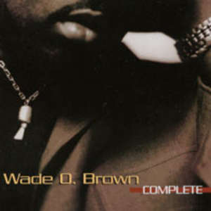 Cover for album Wade O. Brown - Complete